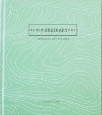 sacred ordinary days